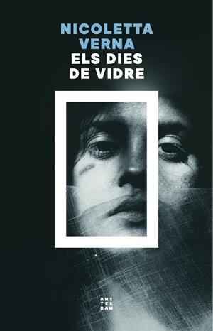 ELS DIES DE VIDRE | 9788419960535 | VERNA, NICOLETTA | Llibreria Online de Vilafranca del Penedès | Comprar llibres en català