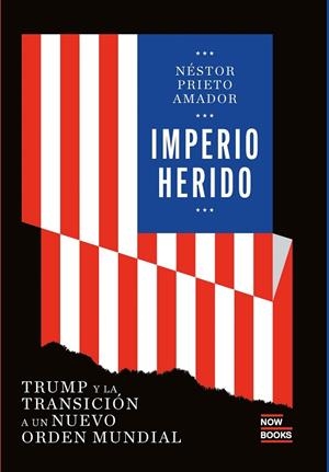 IMPERIO HERIDO | 9791388153006 | PRIETO AMADOR, NÉSTOR | Llibreria Online de Vilafranca del Penedès | Comprar llibres en català