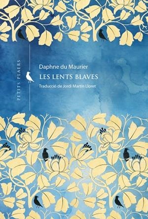 LES LENTS BLAVES | 9788419474926 | DU MAURIER, DAPHNE | Llibreria Online de Vilafranca del Penedès | Comprar llibres en català