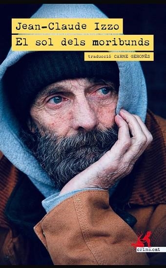 EL SOL DELS MORIBUNDS | 9791388174063 | IZZO, JEAN-CLAUDE | Llibreria Online de Vilafranca del Penedès | Comprar llibres en català