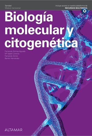 BIOLOGÍA MOLECULAR Y CITOGENÉTICA | 9788418843372 | F. GÓMEZ-AGUADO, M.I. LORENZO, F. SIMÓN, B. HERNÁNDEZ | Llibreria Online de Vilafranca del Penedès | Comprar llibres en català