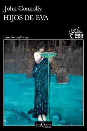 HIJOS DE EVA (SERIE CHARLIE PARKER 23) | 9788411078061 | JOHN CONNOLLY | Llibreria Online de Vilafranca del Penedès | Comprar llibres en català