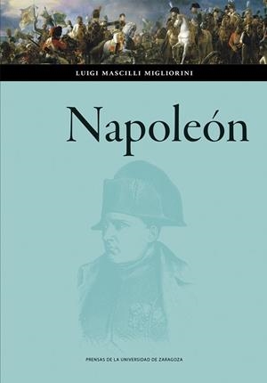 NAPOLEÓN | 9788413402826 | MASCILLI MIGLIORINI, LUIGI | Llibreria Online de Vilafranca del Penedès | Comprar llibres en català