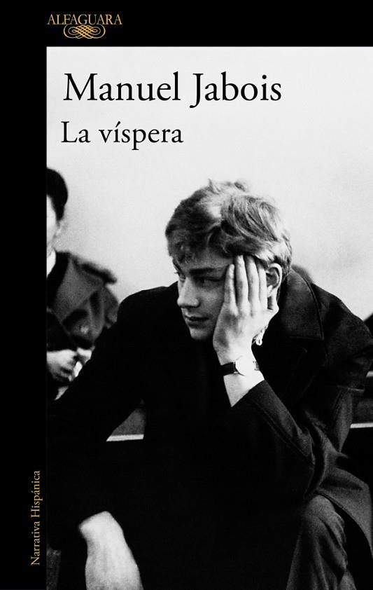 LA VÍSPERA | 9788410299887 | JABOIS, MANUEL | Llibreria Online de Vilafranca del Penedès | Comprar llibres en català