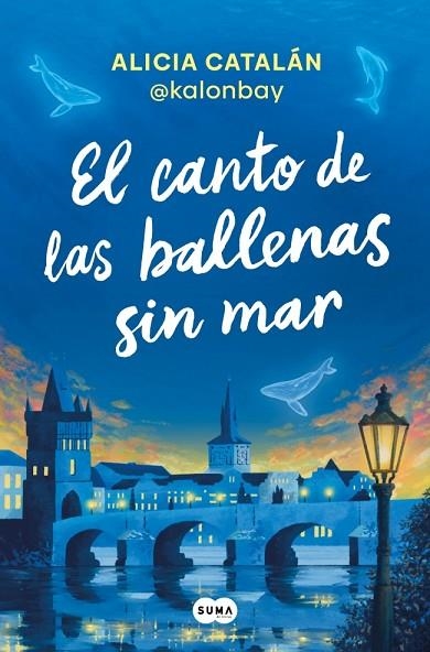 EL CANTO DE LAS BALLENAS SIN MAR | 9788410257047 | CATALÁN (@KALONBAY), ALICIA | Llibreria Online de Vilafranca del Penedès | Comprar llibres en català