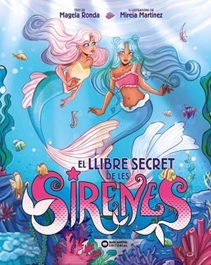 EL LLIBRE SECRET DE LES SIRENES | 9788448967390 | RONDA, MAGELA | Llibreria Online de Vilafranca del Penedès | Comprar llibres en català
