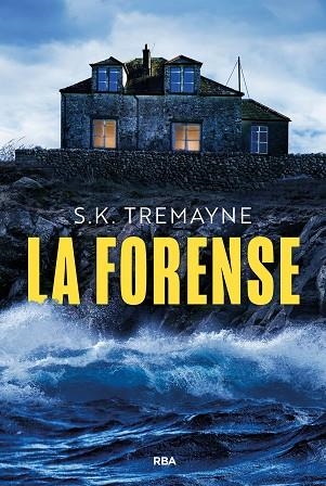 LA FORENSE | 9788410984677 | TREMAYNE, S. K. | Llibreria Online de Vilafranca del Penedès | Comprar llibres en català