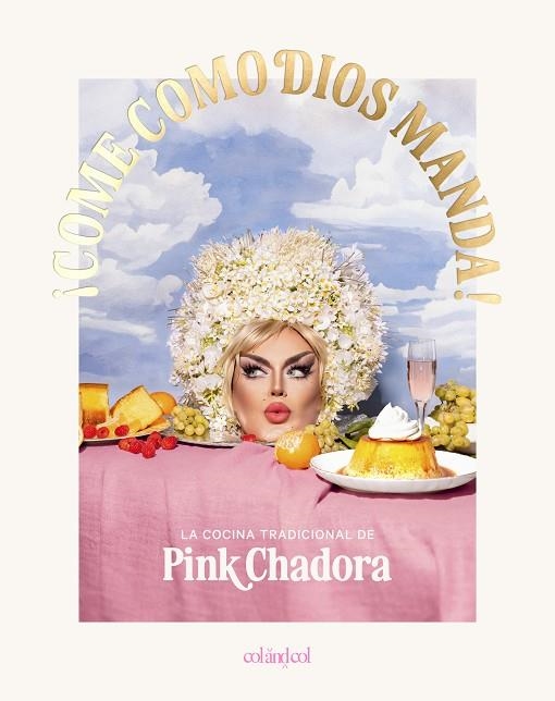 ¡COME COMO DIOS MANDA! | 9788419483843 | CHADORA, PINK | Llibreria L'Odissea - Libreria Online de Vilafranca del Penedès - Comprar libros