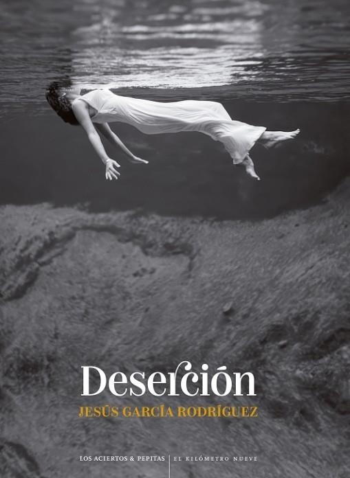 DESERCIÓN | 9788419689498 | GARCÍA RODRÍGUEZ, JESÚS | Llibreria Online de Vilafranca del Penedès | Comprar llibres en català