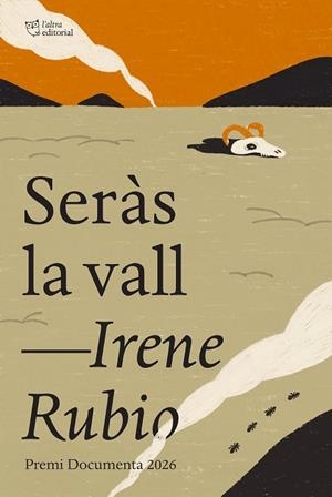SERÀS LA VALL | 9791387672485 | RUBIO MARTÍNEZ, IRENE | Llibreria Online de Vilafranca del Penedès | Comprar llibres en català