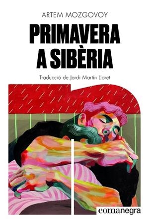 PRIMAVERA A SIBÈRIA | 9791387969264 | MOZGOVOY, ARTEM | Llibreria Online de Vilafranca del Penedès | Comprar llibres en català