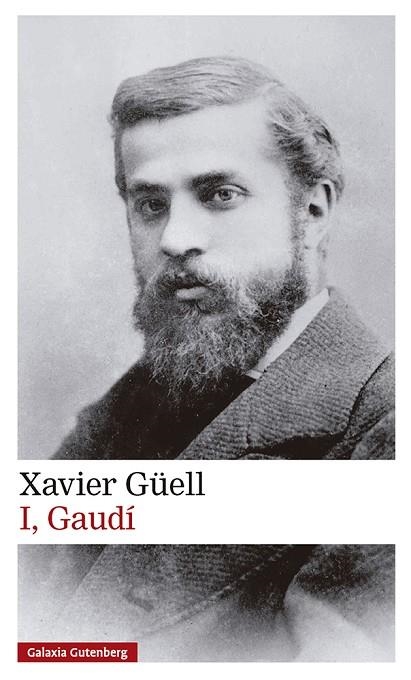 I, GAUDÍ | 9791388019661 | GÜELL, XAVIER | Llibreria Online de Vilafranca del Penedès | Comprar llibres en català