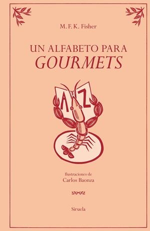 UN ALFABETO PARA GOURMETS | 9791388032097 | FISHER, M. F. K. | Llibreria Online de Vilafranca del Penedès | Comprar llibres en català