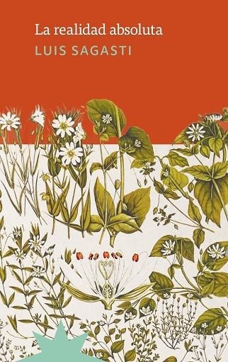LA REALIDAD ABSOLUTA | 9791399109276 | LUIS SAGASTI | Llibreria Online de Vilafranca del Penedès | Comprar llibres en català