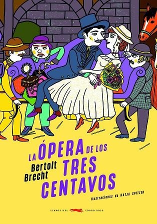 LA ÓPERA DE LOS TRES CENTAVOS | 9791399130072 | BRECHT, BERTOLT | Llibreria Online de Vilafranca del Penedès | Comprar llibres en català
