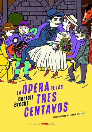 LA ÓPERA DE LOS TRES CENTAVOS | 9791399130072 | BRECHT, BERTOLT | Llibreria L'Odissea - Libreria Online de Vilafranca del Penedès - Comprar libros
