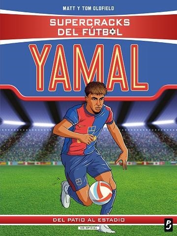 SUPERCRACKS DEL FÚTBOL. LAMINE YAMAL | 9788408311348 | MATT Y TOM OLDFIELD | Llibreria L'Odissea - Libreria Online de Vilafranca del Penedès - Comprar libros