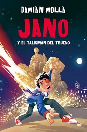 JANO Y EL TALISMÁN DEL TRUENO | 9788427054868 | MOLLÁ, DAMIÁN | Llibreria Online de Vilafranca del Penedès | Comprar llibres en català