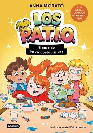 LOS PATIO 2. EL CASO DE LAS CROQUETAS AZULES | 9788408320265 | MORATÓ GARCÍA, ANNA/APARICIO MARCOS, NÚRIA | Llibreria Online de Vilafranca del Penedès | Comprar llibres en català