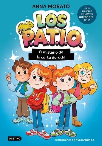 LOS PATIO 1. EL MISTERIO DE LA CARTA DORADA | 9788408320289 | MORATÓ GARCÍA, ANNA/APARICIO MARCOS, NÚRIA | Llibreria Online de Vilafranca del Penedès | Comprar llibres en català
