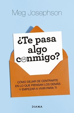¿TE PASA ALGO CONMIGO? | 9788411193405 | JOSEPHSON, MEG | Llibreria Online de Vilafranca del Penedès | Comprar llibres en català