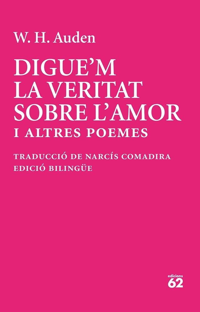 DIGUE'M LA VERITAT SOBRE L'AMOR | 9788429783513 | AUDEN, W. H. | Llibreria Online de Vilafranca del Penedès | Comprar llibres en català