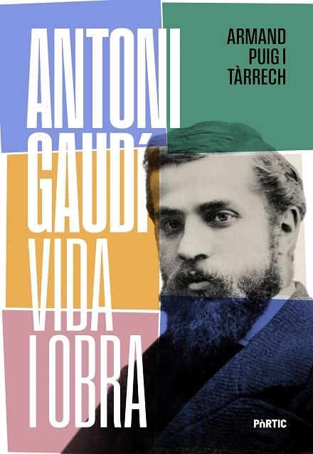 ANTONI GAUDÍ, VIDA I OBRA | 9788498096378 | PUIG, ARMAND | Llibreria L'Odissea - Libreria Online de Vilafranca del Penedès - Comprar libros