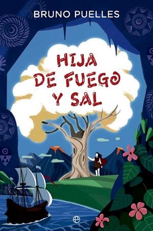 HIJA DE FUEGO Y SAL | 9788410943032 | PUELLES, BRUNO | Llibreria Online de Vilafranca del Penedès | Comprar llibres en català