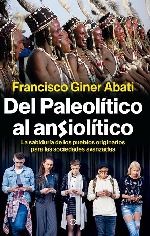DEL PALEOLÍTICO AL ANSIOLÍTICO | 9788410943223 | GINER ABATI, FRANCISCO | Llibreria Online de Vilafranca del Penedès | Comprar llibres en català