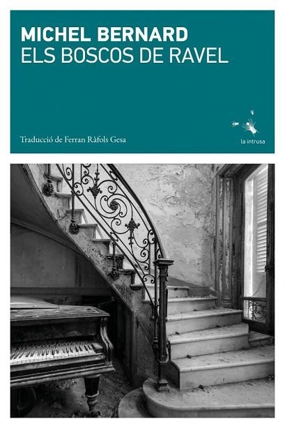 ELS BOSCOS DE RAVEL | 9791399140972 | BERNARD, MICHEL | Llibreria L'Odissea - Libreria Online de Vilafranca del Penedès - Comprar libros