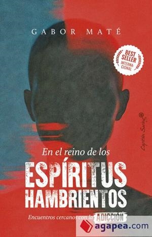 EN EL REINO DE LOS ESPIRITUS HAMBRIENTOS | 9791399105971 | MATÉ, GABOR | Llibreria Online de Vilafranca del Penedès | Comprar llibres en català