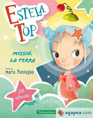 ESTELA TOP MISSIÓ LA TERRA | 9788419829733 | Llibreria Online de Vilafranca del Penedès | Comprar llibres en català