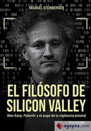 EL FILOSOFO DE SILICON VALLEY | 9788413618029 | STEINBERGER, MICHAEL | Llibreria Online de Vilafranca del Penedès | Comprar llibres en català
