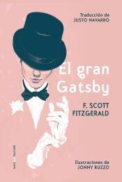 EL GRAN GATSBY | 9791388051050 | FITZGERALD, FRANCIS SCOTT / NAVARRO, JUSTO | Llibreria Online de Vilafranca del Penedès | Comprar llibres en català