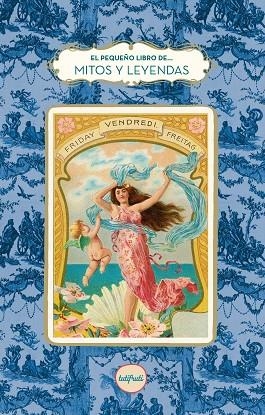EL PEQUEÑO LIBRO DE LOS MITOS Y LAS LEYENDAS | 9791399112610 | BLANC, MYRIAM | Llibreria L'Odissea - Libreria Online de Vilafranca del Penedès - Comprar libros