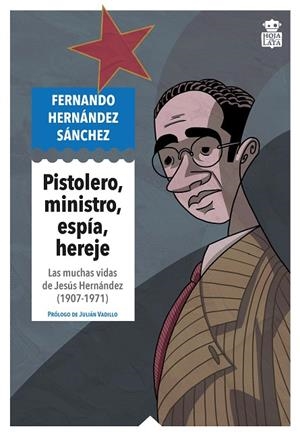 PISTOLERO MINISTRO ESPÍA HEREJE | 9791387554309 | HERNÁNDEZ SÁNCHEZ, FERNANDO | Llibreria L'Odissea - Libreria Online de Vilafranca del Penedès - Comprar libros
