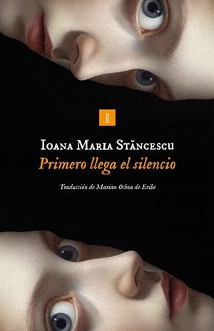 PRIMERO LLEGA EL SILENCIO | 9791387641825 | STANCESCU, IOANA | Llibreria Online de Vilafranca del Penedès | Comprar llibres en català