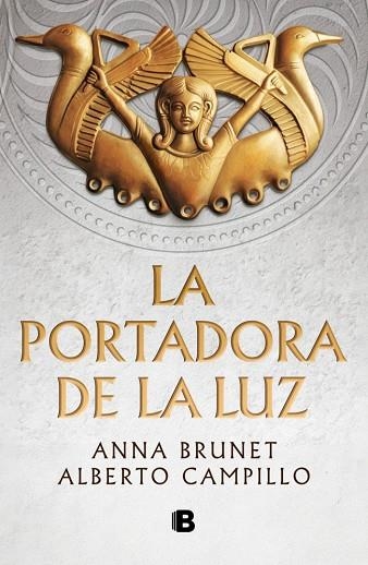 LA PORTADORA DE LA LUZ | 9788466682756 | BRUNET, ANNA/CAMPILLO, ALBERTO | Llibreria L'Odissea - Libreria Online de Vilafranca del Penedès - Comprar libros