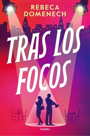TRAS LOS FOCOS | 9788425373237 | DOMENECH, REBECA | Llibreria Online de Vilafranca del Penedès | Comprar llibres en català