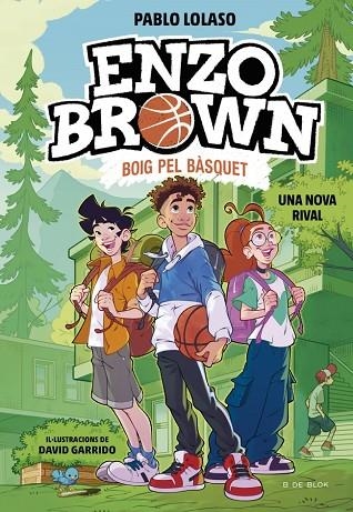 ENZO BROWN BOIG PEL BÀSQUET 4  UNA NOVA RIVAL | 9791387695637 | LOLASO, PABLO | Llibreria Online de Vilafranca del Penedès | Comprar llibres en català