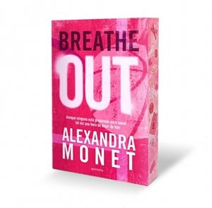 BREATHE OUT ( SILVER SPRINGS 1 ) | 9791387924430 | MONET, ALEXANDRA | Llibreria L'Odissea - Libreria Online de Vilafranca del Penedès - Comprar libros