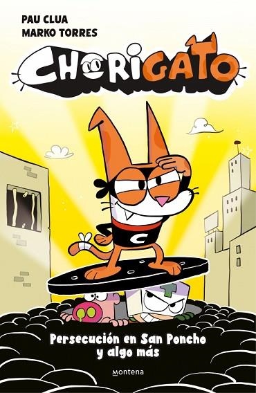 CHORIGATO 2  PERSECUCIÓN EN SAN PONCHO Y ALGO MÁS | 9791387724962 | CLUA, PAU | Llibreria Online de Vilafranca del Penedès | Comprar llibres en català