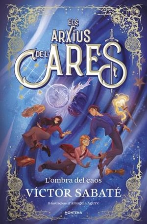 ELS ARXIUS DE L’ARES 3  L'OMBRA DEL CAOS | 9791387809621 | SABATÉ, VÍCTOR | Llibreria Online de Vilafranca del Penedès | Comprar llibres en català