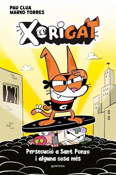 XORIGAT 2  PERSECUCIÓ A SANT PONXO I ALGUNA COSA MÉS | 9791387724979 | CLUA, PAU | Llibreria Online de Vilafranca del Penedès | Comprar llibres en català