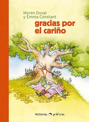 GRACIAS POR EL CARIÑO | 9788449461484 | DUVAL, MYREN/CONSTANT, EMMA | Llibreria L'Odissea - Libreria Online de Vilafranca del Penedès - Comprar libros