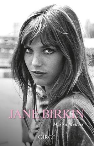 JANE BIRKIN | 9788477653301 | MELTZER, MARISA | Llibreria Online de Vilafranca del Penedès | Comprar llibres en català