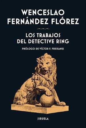 LOS TRABAJOS DEL DETECTIVE RING | 9791388032103 | FERNÁNDEZ FLÓREZ, WENCESLAO | Llibreria Online de Vilafranca del Penedès | Comprar llibres en català