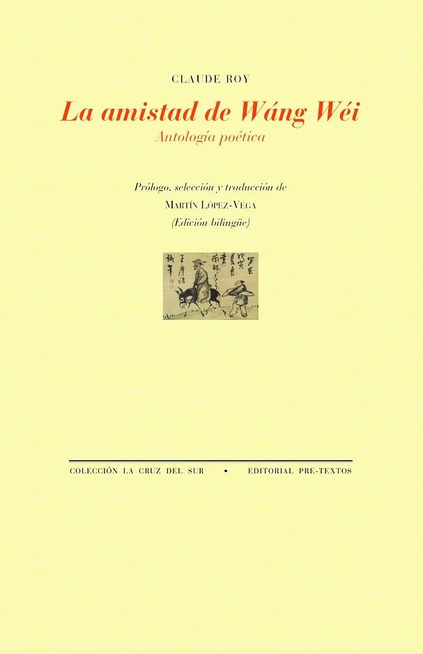 LA AMISTAD DE WÁNG WÉI | 9791388054204 | ROY, CLAUDE | Llibreria Online de Vilafranca del Penedès | Comprar llibres en català