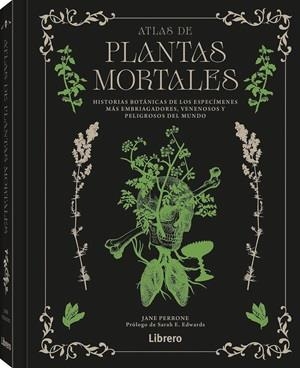 ATLAS DE PLANTAS MORTALES | 9789464992328 | PERRONE, JANE | Llibreria Online de Vilafranca del Penedès | Comprar llibres en català