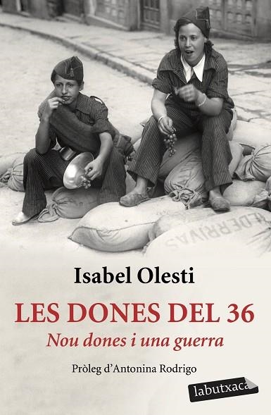 LES DONES DEL 36 | 9788416600267 | OLESTI, ISABEL | Llibreria Online de Vilafranca del Penedès | Comprar llibres en català